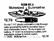 SCAM-CO.'S MOTORIZED SUBMARINE $2.79 STURDY 7 1/2