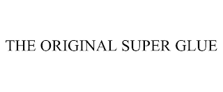 THE ORIGINAL SUPER GLUE