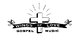 WINGS OF LOVE GOSPEL MUSIC