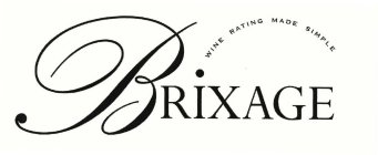 BRIXAGE WINE RATING MADE SIMPLE