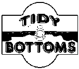 TIDY BOTTOMS