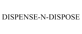 DISPENSE-N-DISPOSE