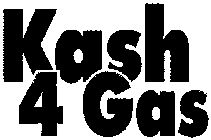 KASH 4 GAS