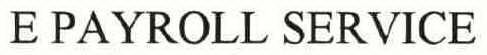 E PAYROLL SERVICE