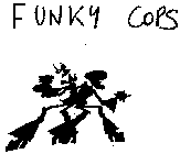 FUNKY COPS