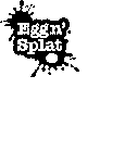 EGG N' SPLAT