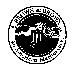 BROWN & BROWN AN AMERICAN MERITOCRACY 193939