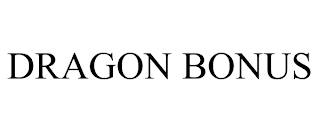 DRAGON BONUS