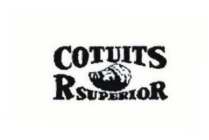 COTUITS R SUPERIOR