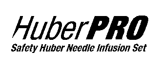 HUBERPRO SAFETY HUBER NEEDLE INFUSION SET