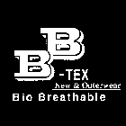 BB-TEX NEW & OUTERWEAR BIO BREATHABLE