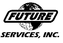 FUTURE SERVICES, INC.