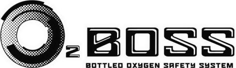 O2 BOSS BOTTLED OXYGEN SAFETY SYSTEM