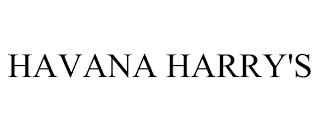 HAVANA HARRY'S