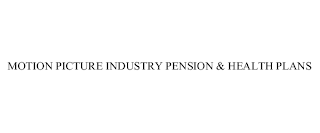 MOTION PICTURE INDUSTRY PENSION & HEALTH PLANS