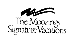 THE MOORINGS SIGNATURE VACATIONS