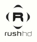 R RUSH HD