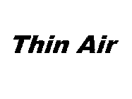 THIN AIR