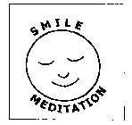 SMILE MEDITATION