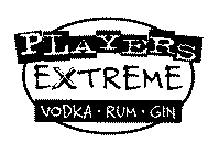 PLAYERS EXTREME VODKA RUM GIN