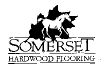 SOMERSET HARDWOOD FLOORING