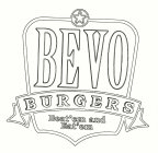 BEVO BURGERS BEAT'EM AND EAT'EM