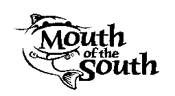 MOUTH OF THE SOUTH