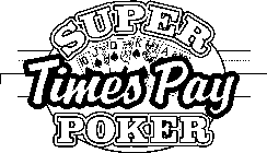 SUPER TIMES PAY POKER
