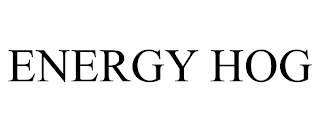 ENERGY HOG