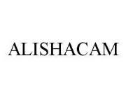 ALISHACAM