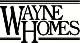 WAYNE HOMES