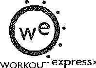 WE WORKOUT EXPRESS