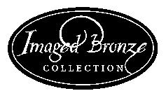 IMAGED BRONZE COLLECTION