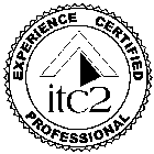 ITC2 EXPERIENCE CERTIFIED PROFESSIONAL