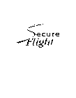 SECURE FLIGHT