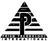 PRISM TECHNOLOGY INTERNATIONAL