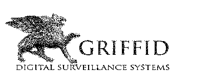 GRIFFID DIGITAL SURVEILLANCE SYSTEMS