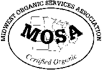 MIDWEST ORGANIC SERVICES ASSOCIATION MOSA CERTIFIED ORGANIC