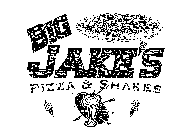BIG JAKES PIZZA & SHAKES
