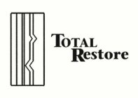 TOTAL RESTORE