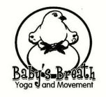 BABY'S BREATH YOGA AND MOVEMENT