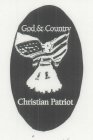 GOD & COUNTRY AND CHRISTIAN PATRIOT