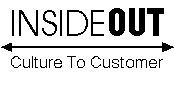 INSIDEOUT CULTURE TO CUSTOMER