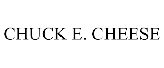 CHUCK E. CHEESE