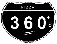 360'S PIZZA