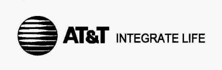 AT&T INTEGRATE LIFE
