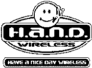 H.A.N.D. WIRELESS HAVE A NICE DAY WIRELESS