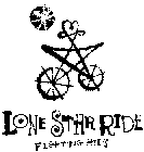 LONE STAR RIDE FIGHTING AIDS
