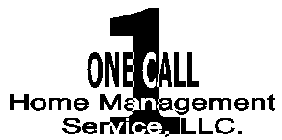 1 ONE CALL HOME MANAGEMENT SERVICE, LLC