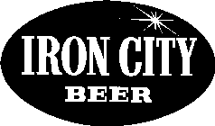 IRON CITY BEER